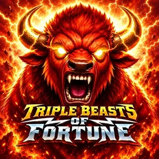 Triple Beasts of Fortune
